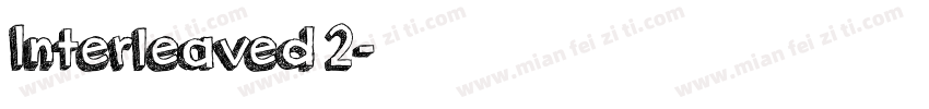 Interleaved 2字体转换